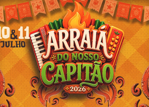 Arraiá do Nosso Capitão 2026 começa nesta sexta-feira