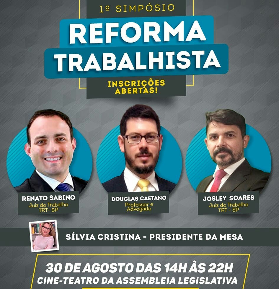 Reforma Trabalhista é tema do I Simpósio da Escola do Legislativo