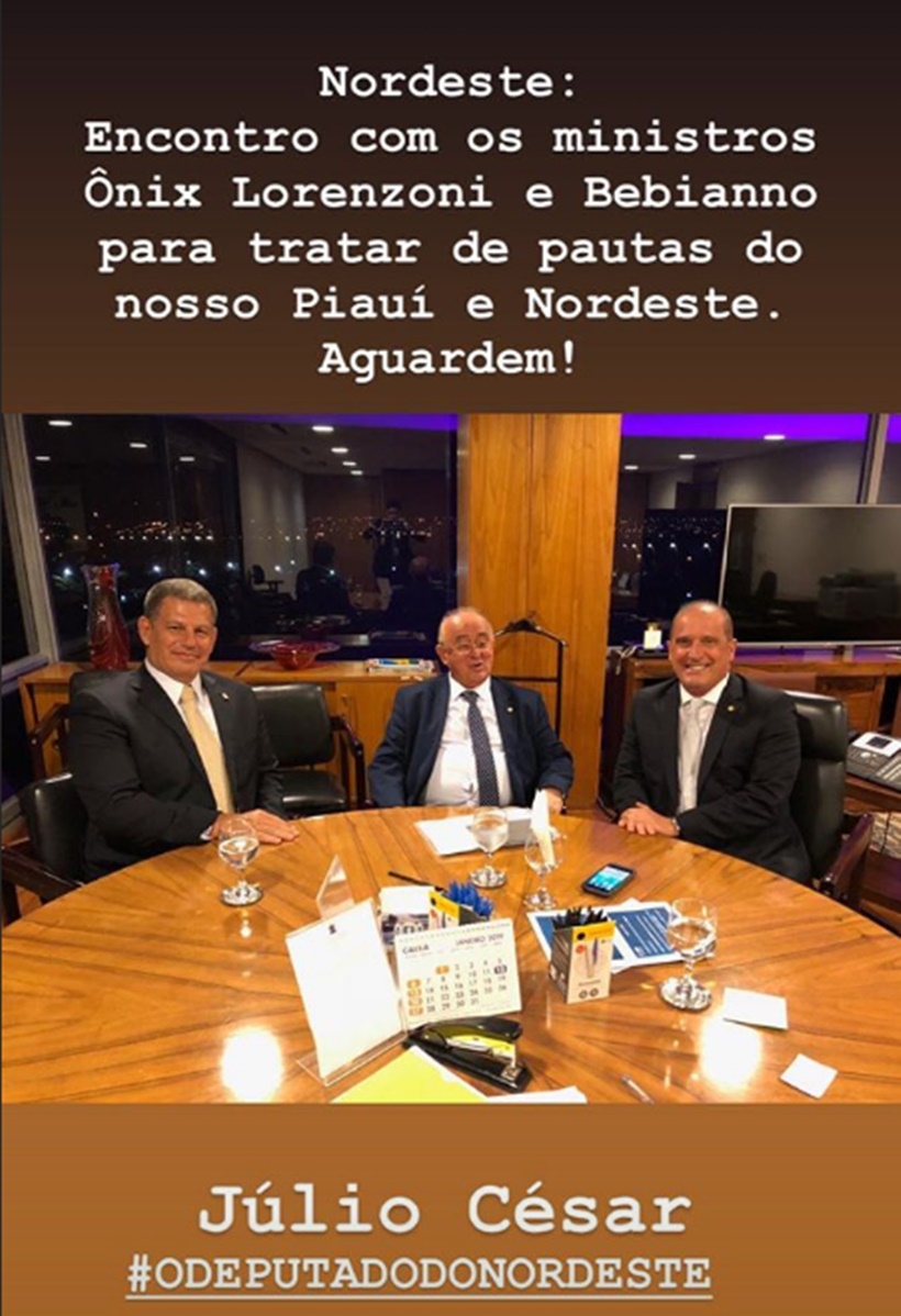 Deputado Julio César e ministros Onyx Lorenzoni e Gustavo Bebbiano