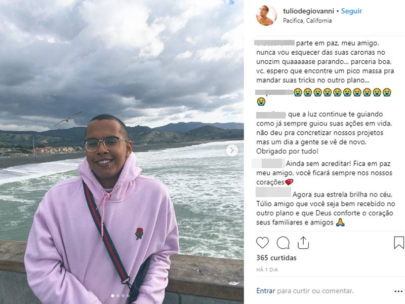 No Instagram, amigos lamentam a morte